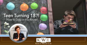 Teen Turning 18 KWL footer KWL FiresideChat_Turning 18_2021b