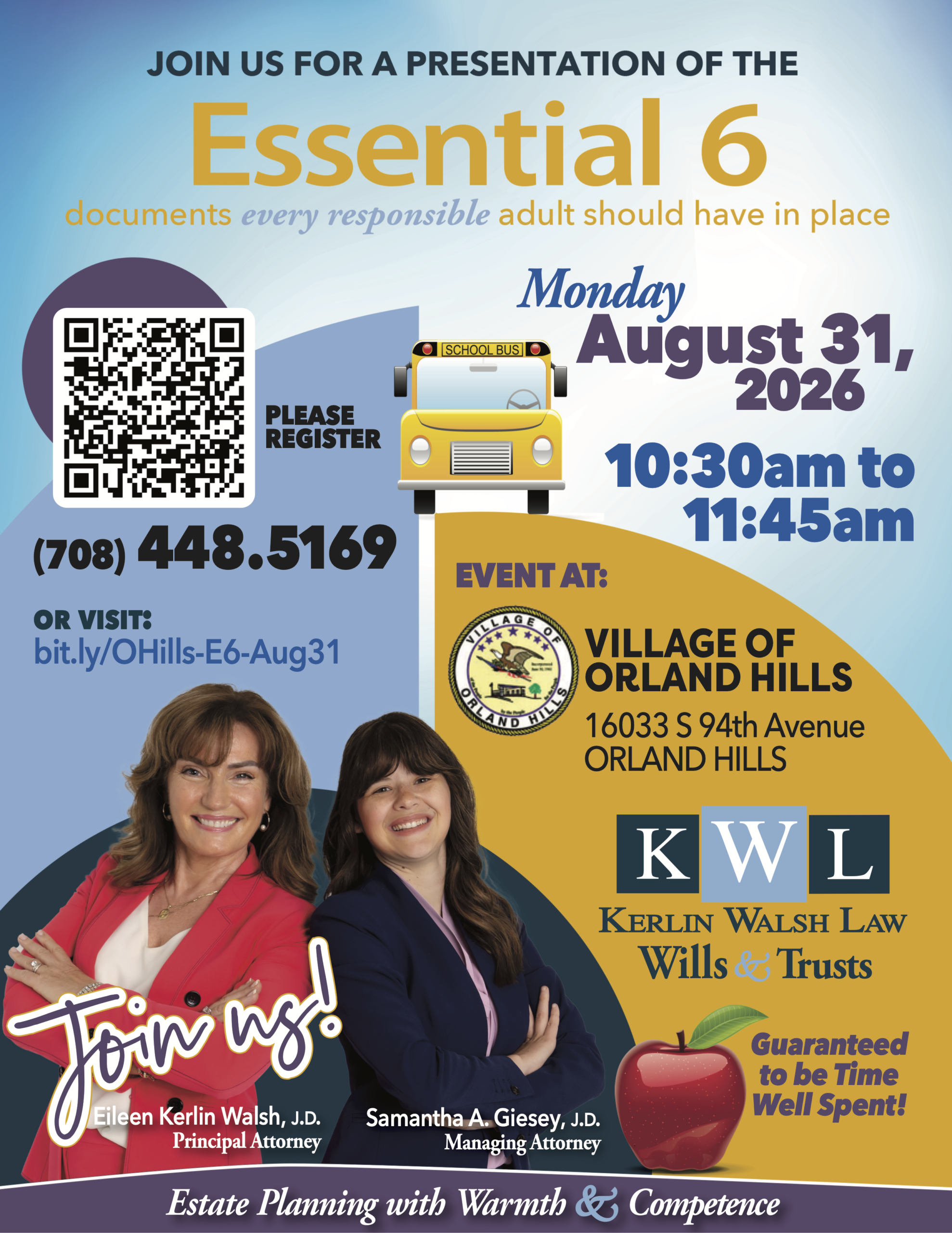 Join us in Orland Hills on Monday, August 31 for a special presentation of the Essential 6 documents every responsible adult should have in place