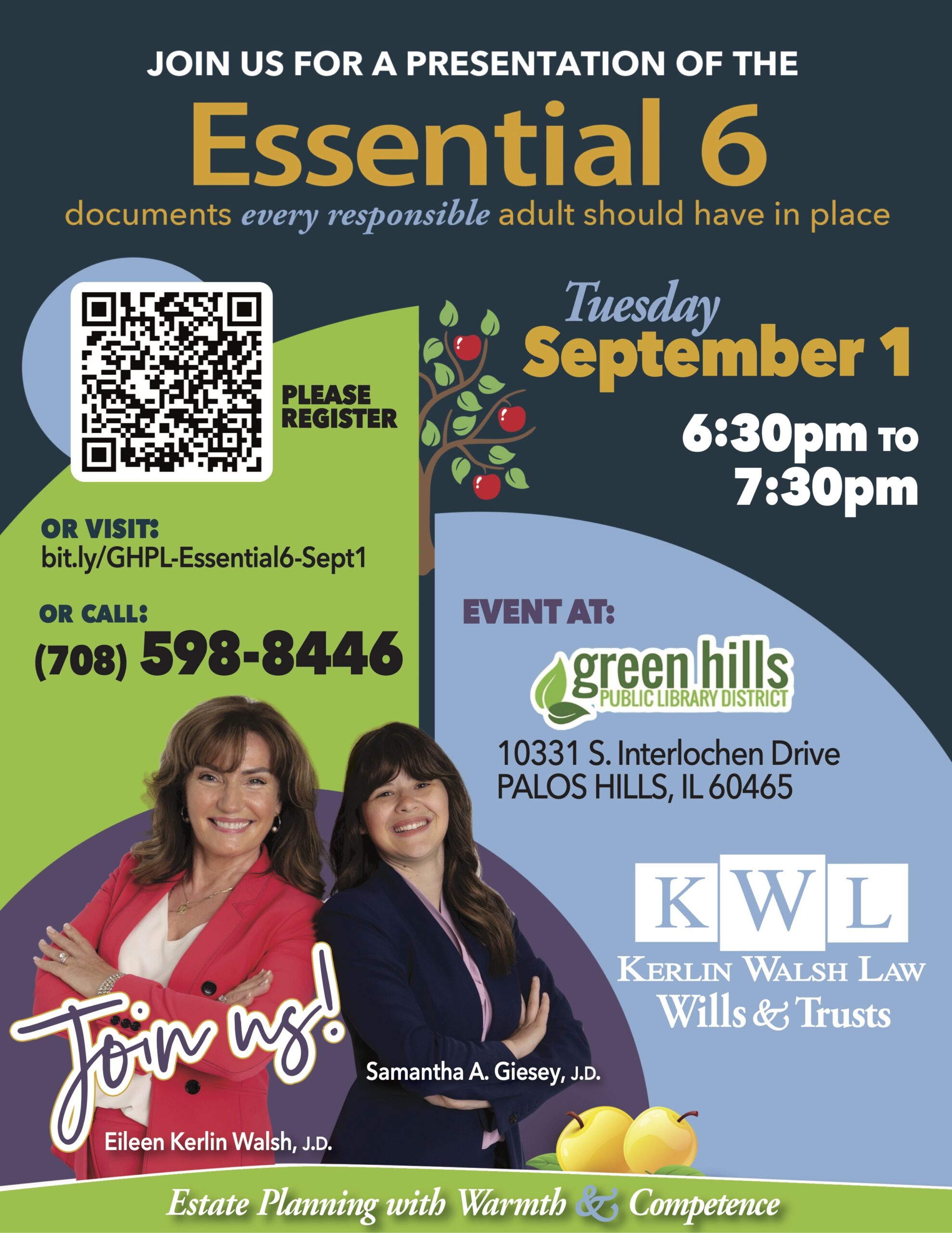 Join us for a presentation of the Essential 6 documents every responsible adult should have in place. Event takes place at Green Hills Public Library District - 10331 S Interlochen Drive, Palos Hills. Date is September 1. Time 6:30pm - 7:30pm