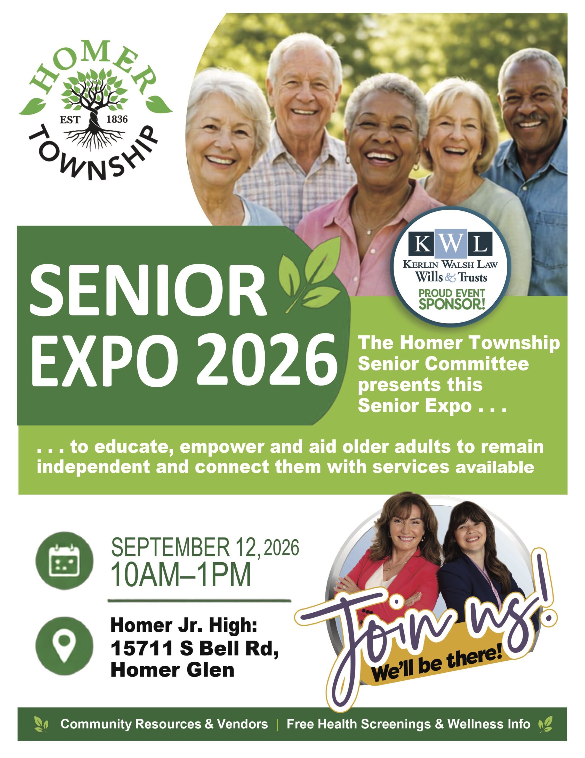 Join sponsor Kerlin Walsh Law at the Homer Township Senior Expo 26 on September 12 from 10am-1pm at Homer Jr. High on 15711 S Bell Rd