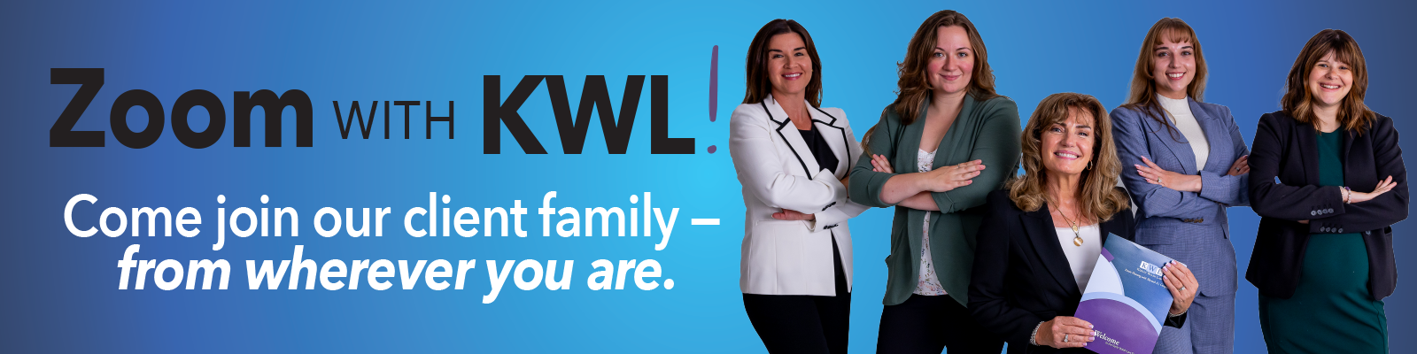 Zoom with KWL – Come Join Our Family From Wherever You Are.